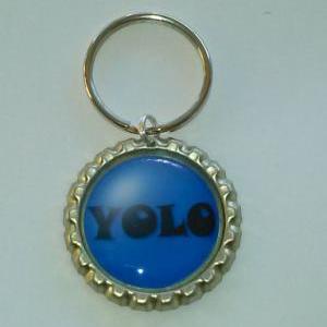 Yolo You Only Live Once Bottle Cap Key Chain Or..